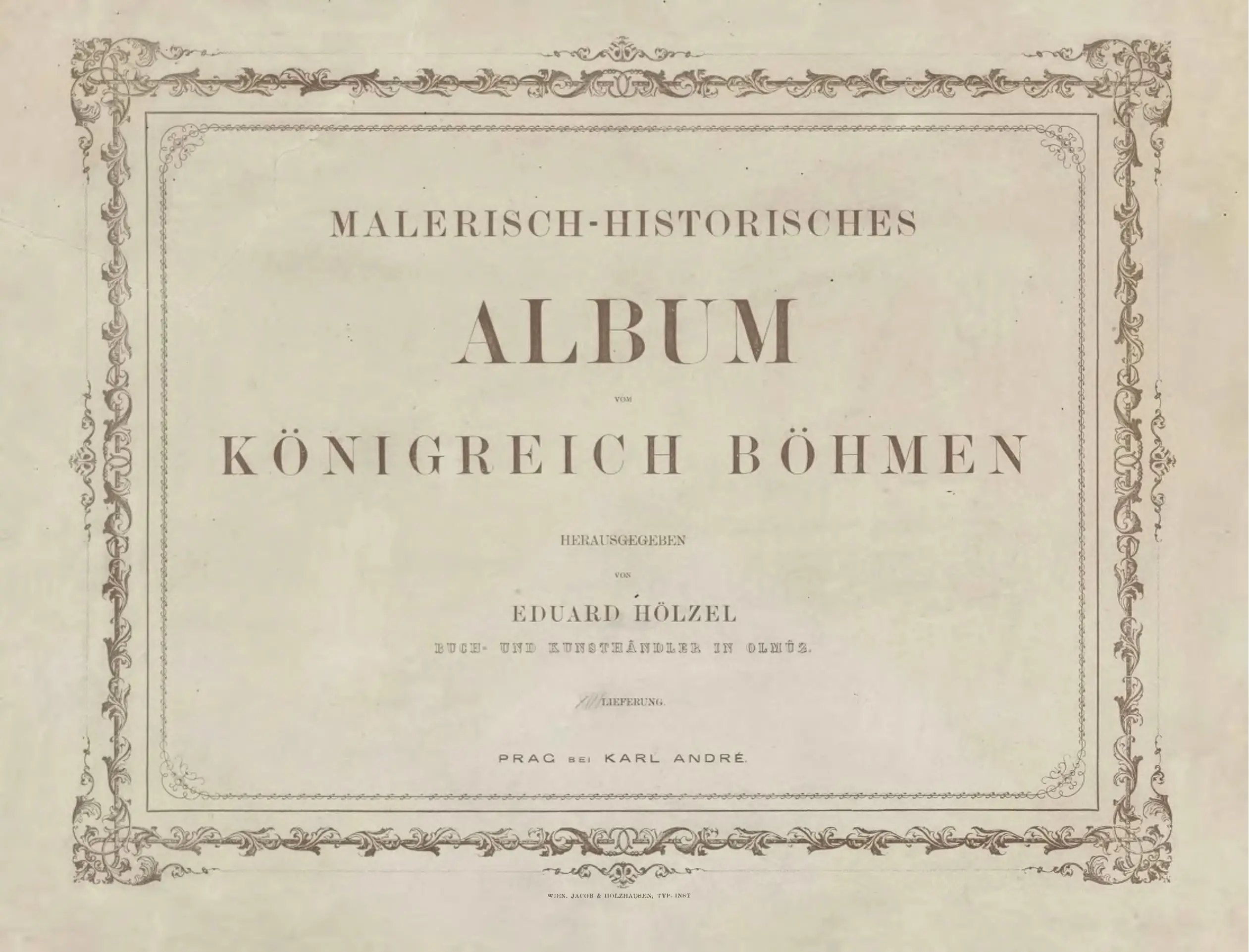 Malerisch–historisches Album des Königreichs Böhmen Malerisch–historisches Album des Königreichs Böhmen