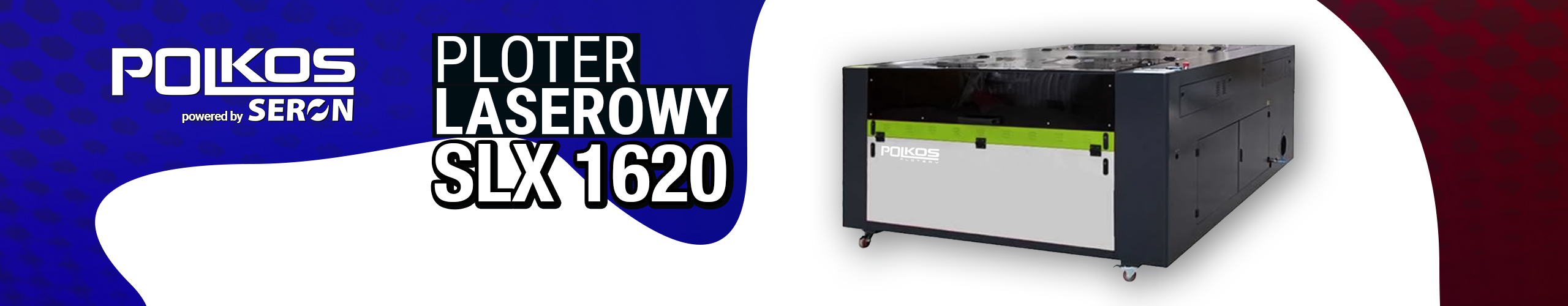 Ploter laserowy CO2 SLX 1620 — pole robocze 1560 x 2000 mm