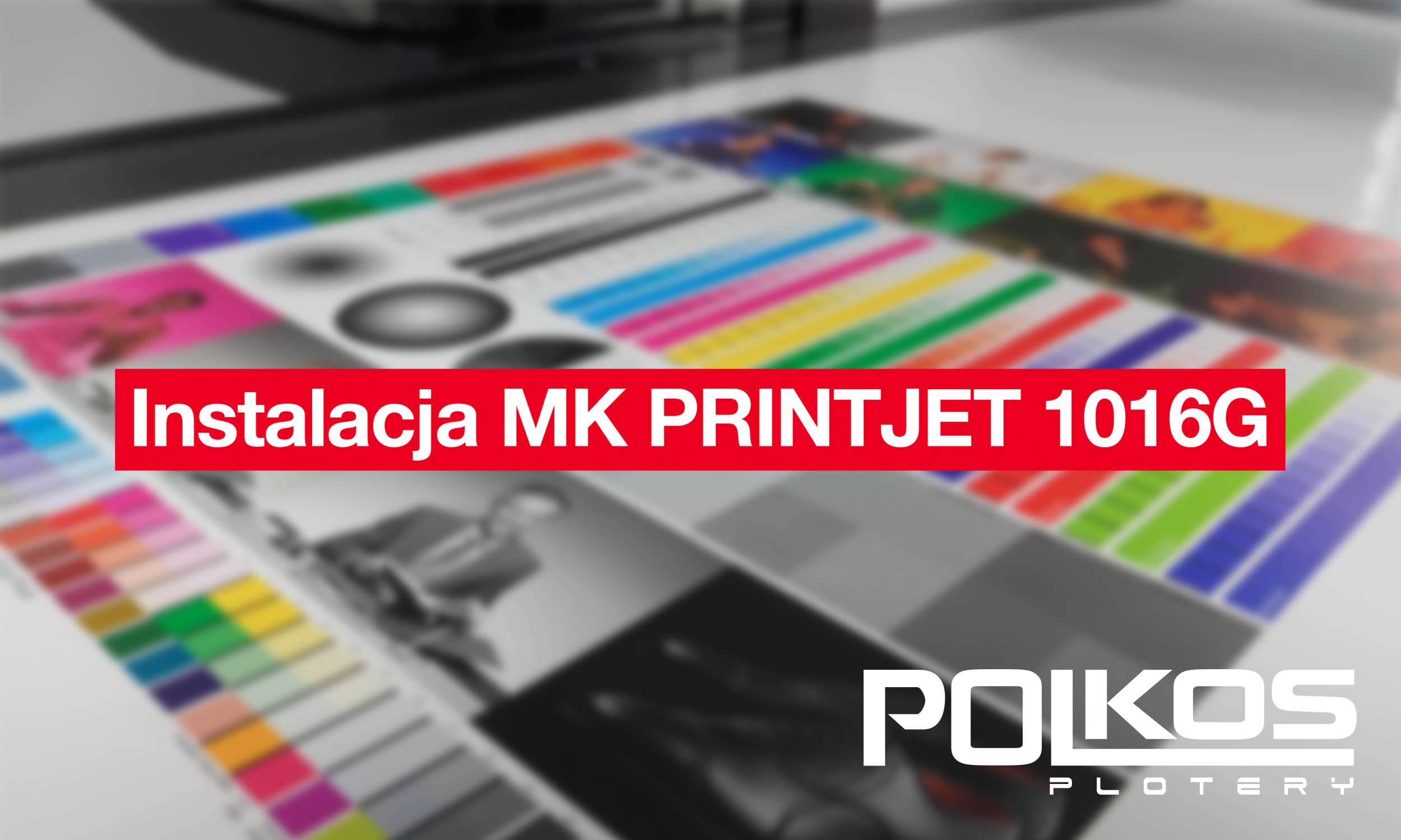 Baner reklamowy przedstawiający wydruki na ploterze UV MK PrintJet 1016G