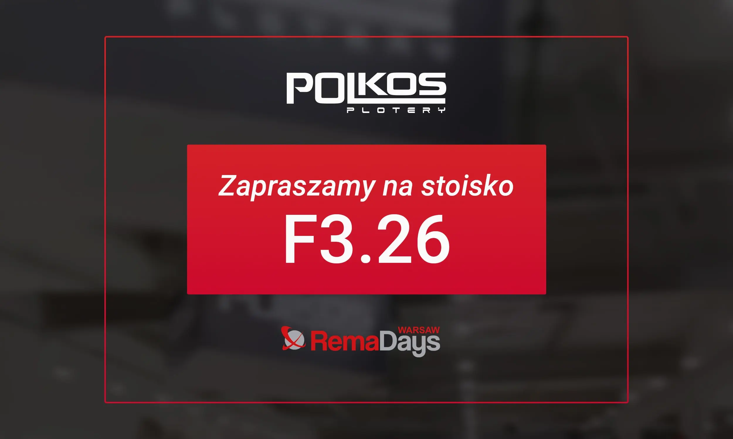 P.H.U. PolKos i przygotowania na RemaDays 2025. Nasze stoisko F3.26 jest już prawie gotowe