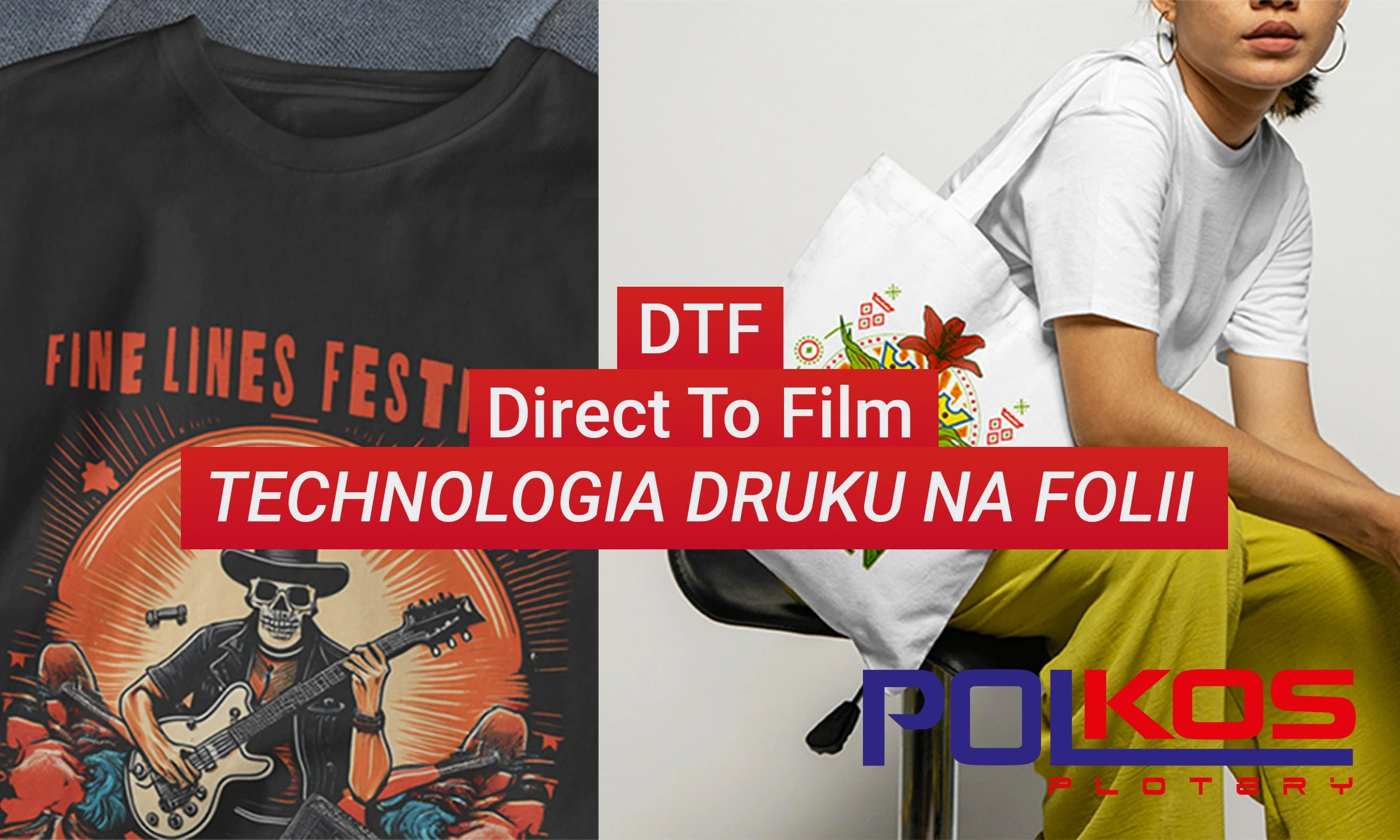 DTF. Technologia druku na folii transferowej. P.H.U. PolKos
